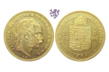 20 Francs / 8 Forint, 1879. Franz Joseph