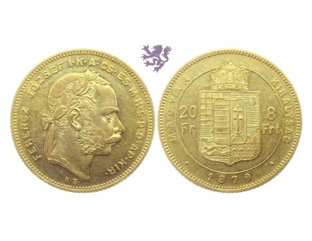 20 Francs / 8 Forint, 1879. Franz Joseph